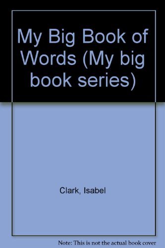 Stock image for My Big Book of Words (My big book series) for sale by Goldstone Books