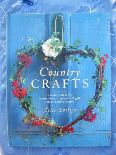 Country Crafts Creative Ideas for Decora