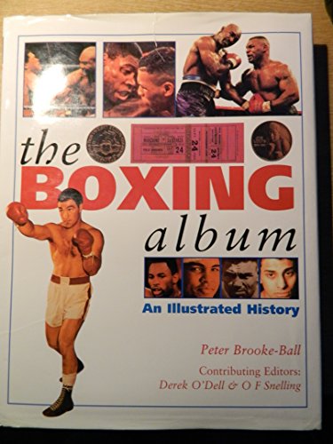 Stock image for The Boxing Album: An Illustrated History for sale by AwesomeBooks