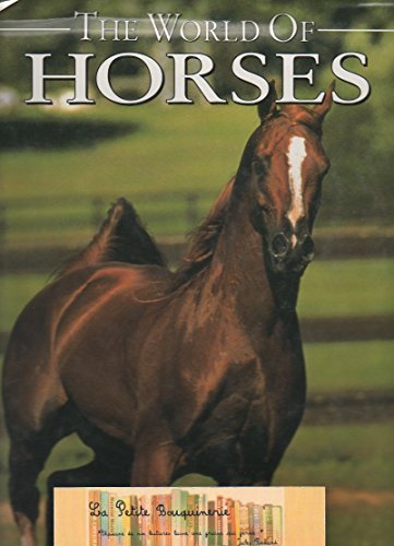 Stock image for The World of Horses for sale by Reuseabook