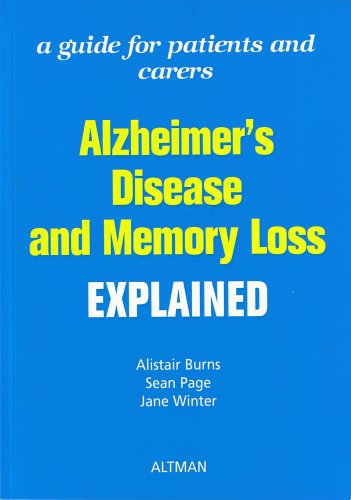 Imagen de archivo de Alzheimer's Disease and Memory Loss Explained: A Guide for Patients and Carers a la venta por AwesomeBooks