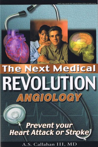 Stock image for The Next Medical Revolution: Angiology for sale by ThriftBooks-Dallas