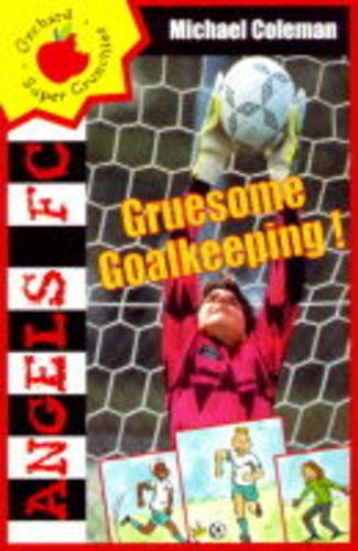 Stock image for Gruesome Goalkeeping (a first printing) for sale by S.Carter