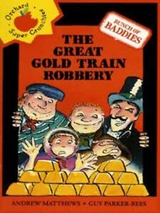 The Great Gold Train Robbery (Younger Fiction Paperbacks) (9781860390548) by Matthews, Andrew