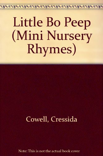 Little Bo-Peep (Mini Nursery Rhymes) (9781860390715) by Kay Widdowson