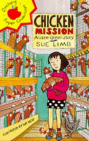 Chicken Mission (Younger Fiction Paperbacks) (9781860390814) by Sue Limb