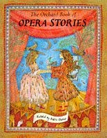 Imagen de archivo de The Orchard Book of Opera Stories a la venta por WorldofBooks