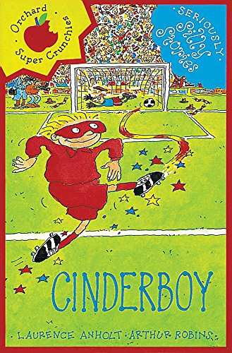 Beispielbild fr Seriously Silly Supercrunchies: Cinderboy zum Verkauf von AwesomeBooks