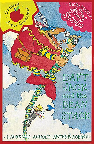 Imagen de archivo de Seriously Silly Supercrunchies: Daft Jack and The Bean Stack a la venta por WorldofBooks