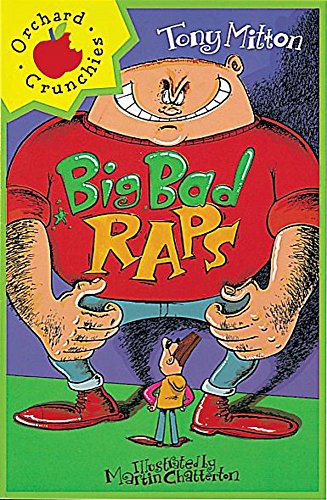 Big Bad Raps (Beginner Fiction Paperbacks) (9781860393655) by Tony Mitton