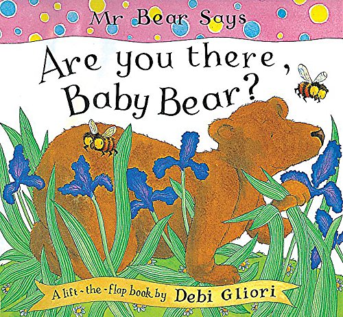 Beispielbild fr Mr. Bear Says Are You There, Baby Bear? zum Verkauf von Goodwill