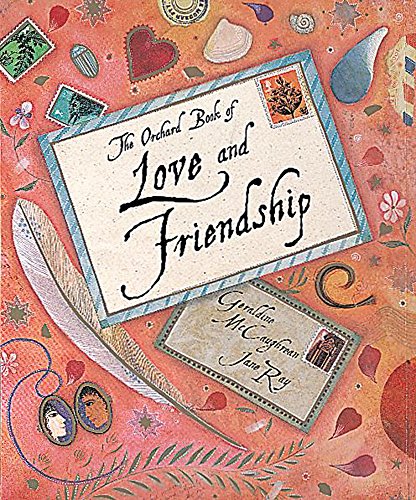 Stock image for The Orchard Book Of Love And Friendship Stories for sale by AwesomeBooks