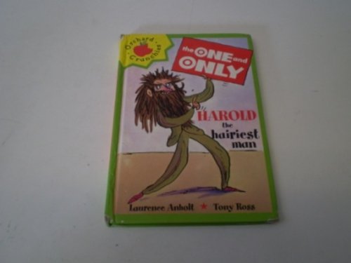 Harold the Hairiest Man (Orchard Super Crunchies) (9781860395529) by Anholt, Laurence