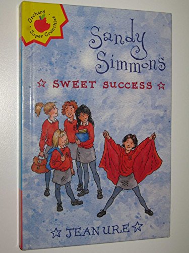 Stock image for Sandy Simmons Sweet Success (A FIRST PRINTING) for sale by S.Carter