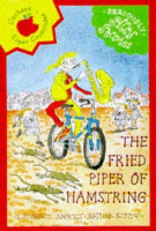 9781860396083: The Fried Piper of Hamstring (Seriously Silly Stories)