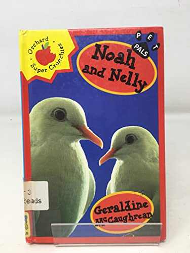 Stock image for Noah and Nelly (Pet Pals S.) for sale by Goldstone Books