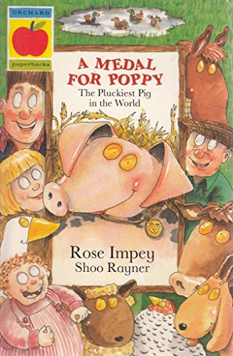 A Medal For Poppy (Animal Crackers) - Rose Impey, Shoo Rayner