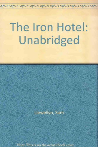 The Iron Hotel (9781860421716) by Llewellyn, Sam