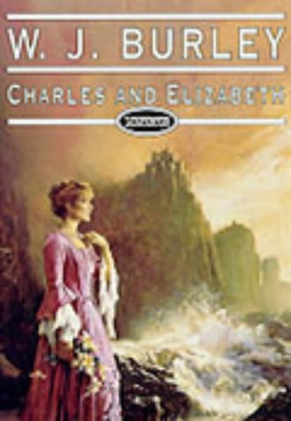 Charles and Elizabeth: Unabridged (9781860423048) by Burley, W. J.