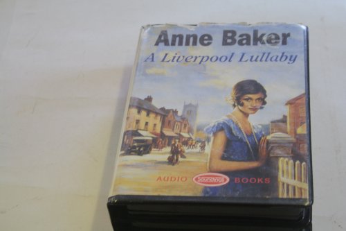 A Liverpool Lullaby (9781860424977) by Baker, Anne; Jones, Patricia