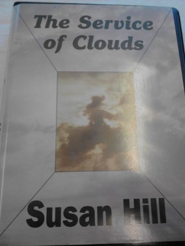 The Service of Clouds (9781860425226) by Susan Hill