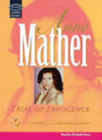 Trial of Innocence (Soundings) (9781860428722) by Mather, Anne; Henry, Elizabeth