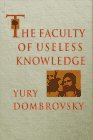 Stock image for The Faculty of Useless Knowledge for sale by WorldofBooks