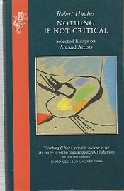 9781860460975: Nothing If Not Critical: Selected Essays on Art and Artists