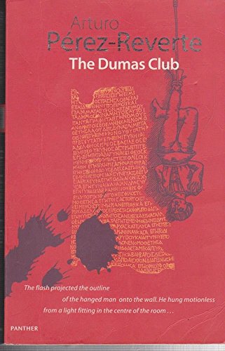 The Dumas Club. Translated from the Spanish by Sandra Soto [Panther] [The Ninth Gate]