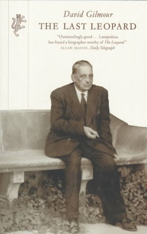 9781860462214: The Last Leopard: A Life of Giuseppe Tomasi Di Lampedusa: Life of Giuseppe Di Lampedusa