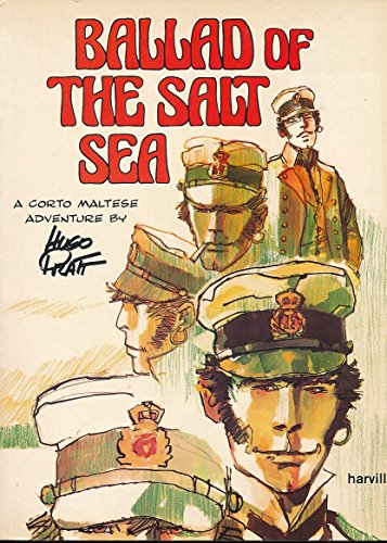 Stock image for Ballad of the Salt Sea (A Corto Maltese adventure / Hugo Pratt) for sale by GF Books, Inc.