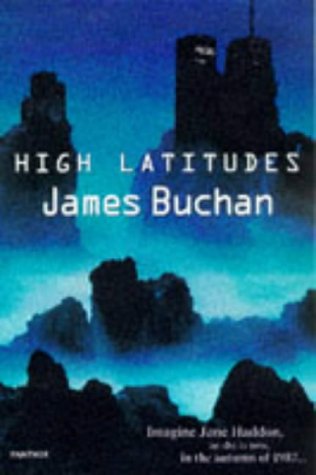 Stock image for High Latitudes: A Romance for sale by WorldofBooks