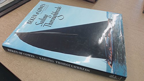 Stock image for Sailing Thoroughbreds Illustrated for sale by Front Cover Books
