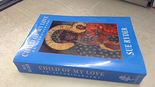 Stock image for Child Of My Love : for sale by WorldofBooks