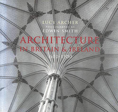 Architecture in Britain & Ireland 600-1500