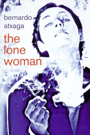 Beispielbild fr The Lone Woman zum Verkauf von Better World Books