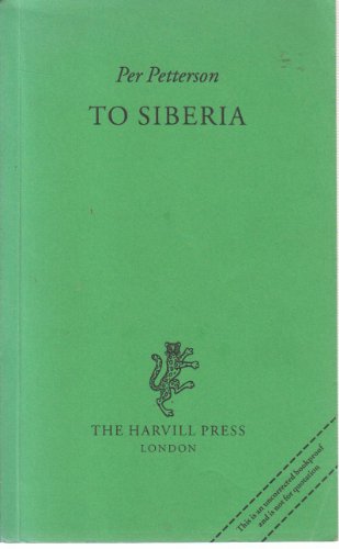 Imagen de archivo de To Siberia a la venta por Dan Pope Books