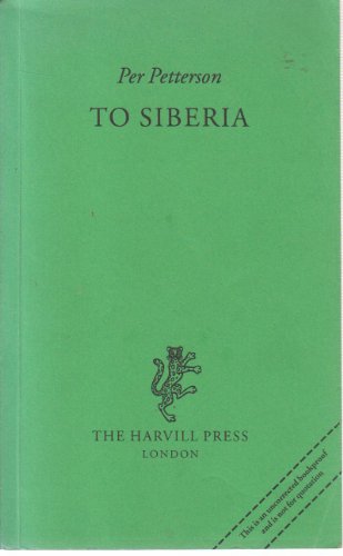 9781860464607: To Siberia [Lingua Inglese]