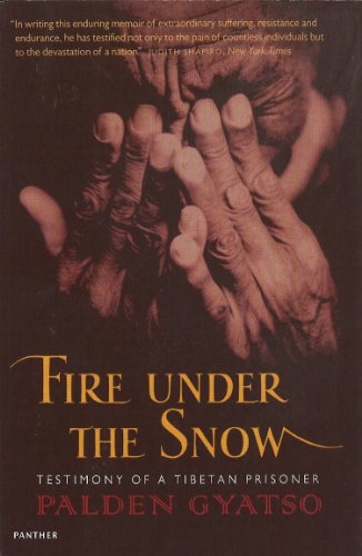 Beispielbild fr Fire Under the Snow: Testimony of a Tibetan Prisoner zum Verkauf von ThriftBooks-Dallas