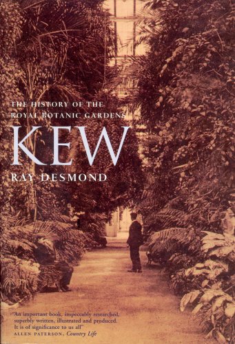 Stock image for Kew: A History: The History of the Royal Botanic Gardens for sale by AwesomeBooks