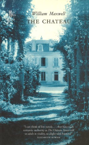 The Chateau - William Maxwell