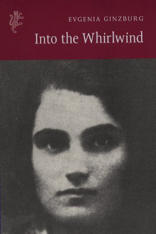 Into the Whirlwind (9781860466533) by Evgenia Ginzburg