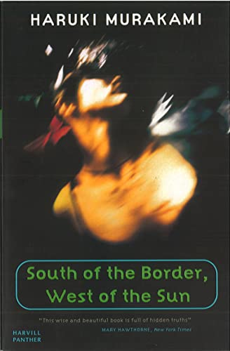 9781860467172: South of the Border, West of the Sun (Panther)