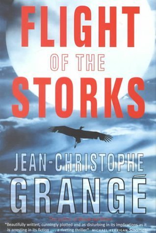 Flight of the Storks (9781860467813) by Grange, Jean-Christophe; Monk, Ian