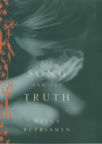 Stock image for The Song and the Truth: A Novel for sale by Hourglass Books