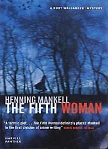 Stock image for The Fifth Woman: Kurt Wallander for sale by AwesomeBooks