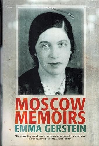 MOSCOW MEMOIRS - Gerstein, Emma