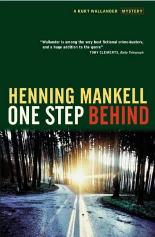 Stock image for One Step Behind - A Kurt Wallander Mystery for sale by MusicMagpie