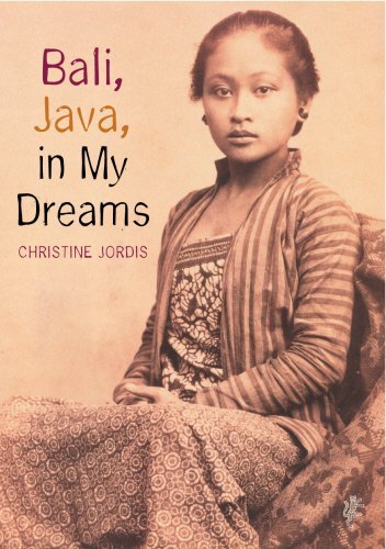 Bali, Java, in my Dreams. - JORDIS, CHRISTINE