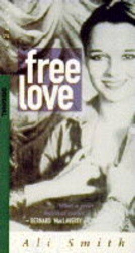 9781860491900: Free Love And Other Stories